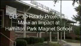 Video Thumbnail: Hamilton Park - DLP 3D Ready Projectors Make an Impact at Hamilton Park Magnet School