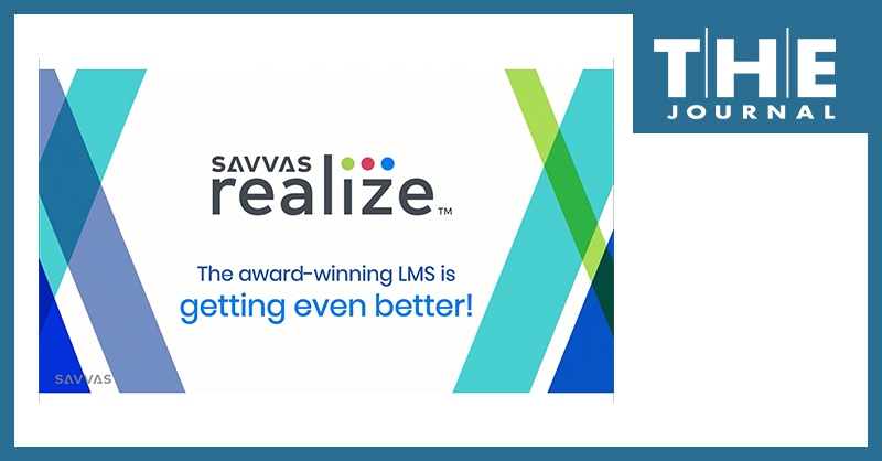 Savvas Unveils New Enhancements, UX For Realize LMS Platform -- THE Journal