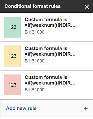 Three formula-based rules added to the Conditional formatting pane. Rules are evaluated in the order they appear in the pane.